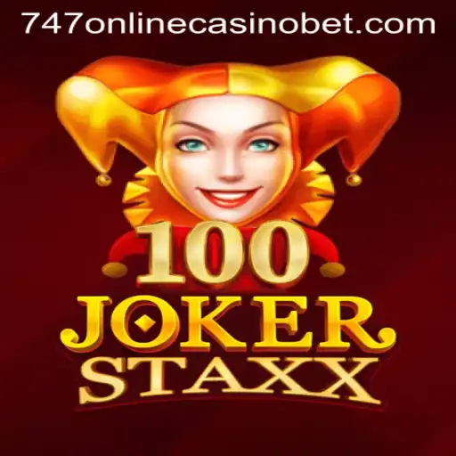 Exploring the Excitement of 100JokerStaxx at 747 Online Casino