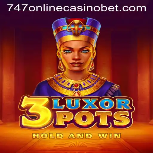 3LuxorPots: A Thrilling Adventure in the World of Online Gaming
