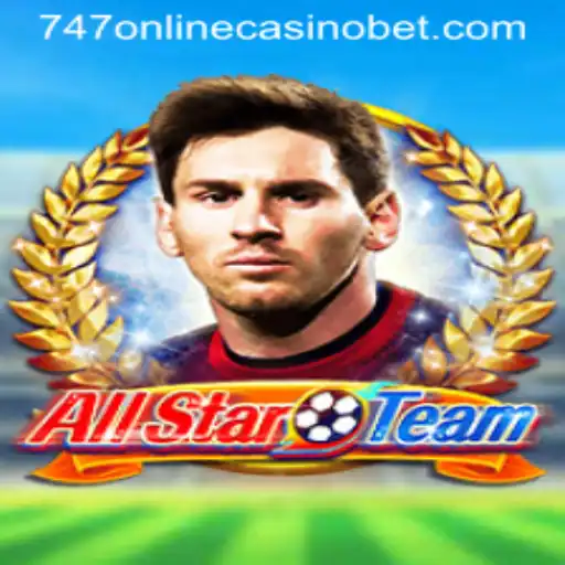 Exploring AllStarTeam: A Thrilling Experience in the World of 747 Online Casino