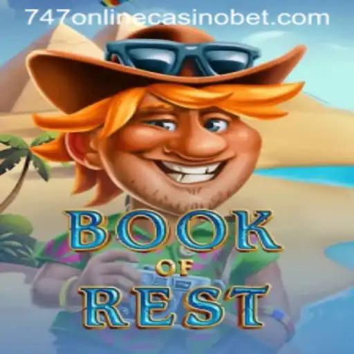 Exploring BookofRest: A Journey Into the 747 Online Casino Experience
