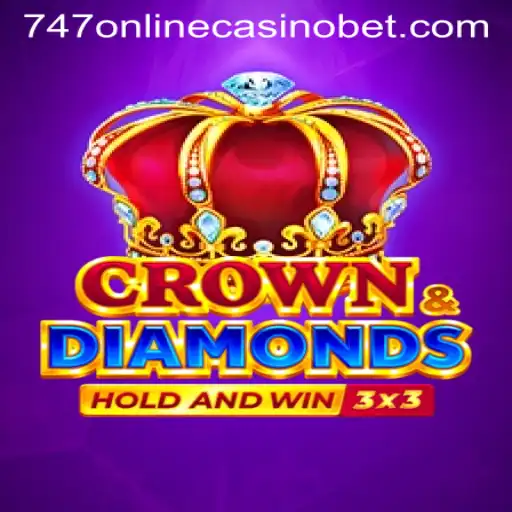 Exploring the Thrills of Crowndiamonds at 747 Online Casino
