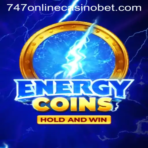 Exploring EnergyCoins: The Electrifying New Addition to 747 Online Casino