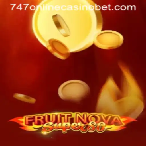Exploring the Exciting World of FruitNovaSuper80 at 747 Online Casino