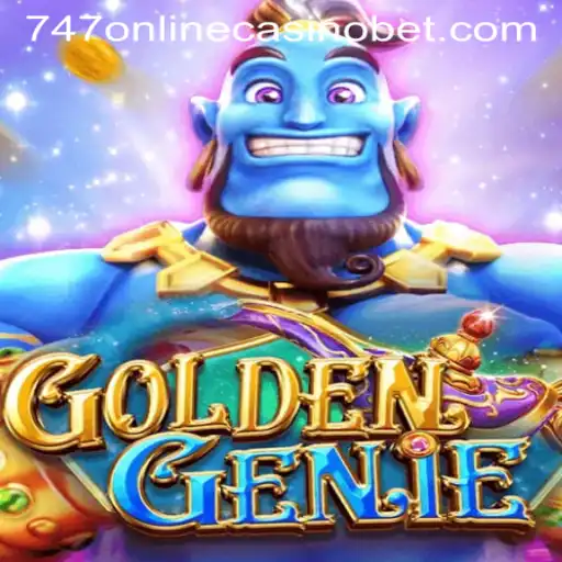 Unveiling GOLDENGENIE at 747 Online Casino