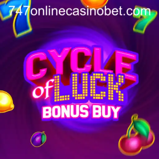 CycleofLuckBonusBuy: A Thrilling Adventure at 747 Online Casino