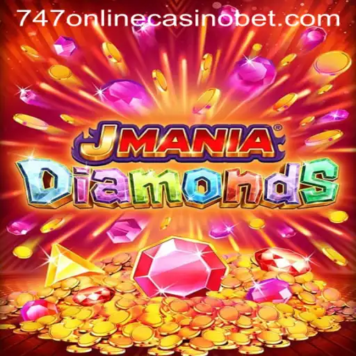Unveiling the Excitement of JManiaDiamonds in the 747 Online Casino Realm