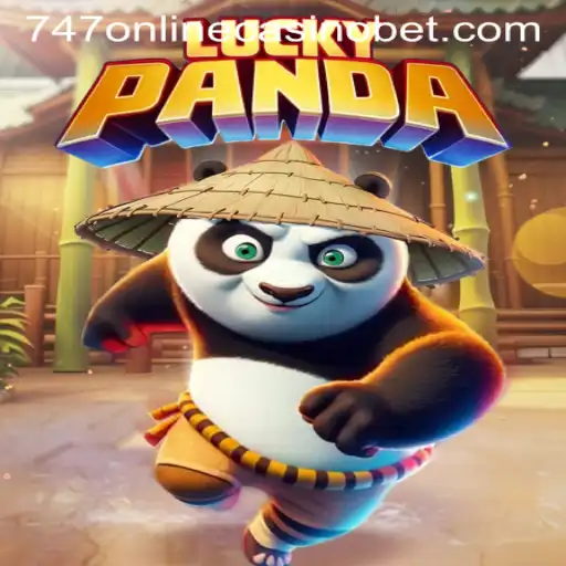 Discover the Excitement of LuckyPanda at 747 Online Casino