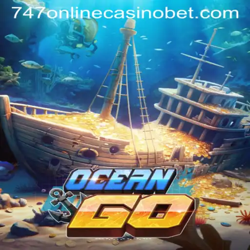 Dive into OceanGO: The Thrilling New Addition in the 747 Online Casino