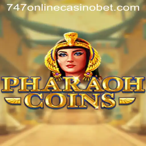 Unveiling PharaohCoins: A Thrilling Experience in the 747 Online Casino