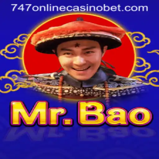 Experience the Thrill of MrBao at 747 Online Casino