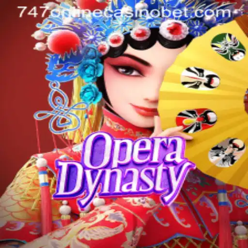 Explore the Exciting World of OperaDynasty at 747 Online Casino