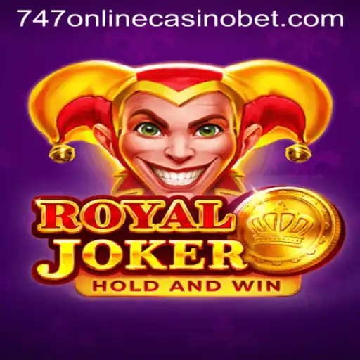 Exploring Royaljoker: A Journey into 747 Online Casino