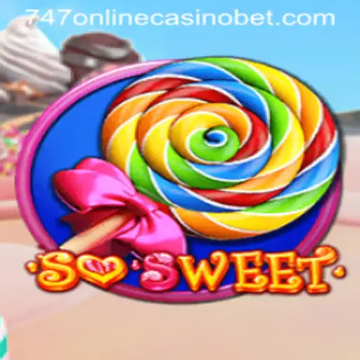 Discover the Thrilling World of 'SoSweet' at 747 Online Casino