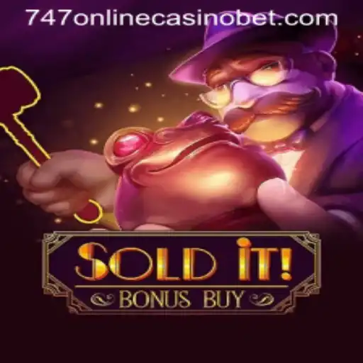 Exploring the Thrills of SolditBonusBuy at 747 Online Casino