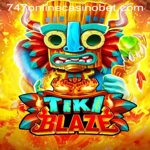 TikiBlaze: Your New Adventure at 747 Online Casino